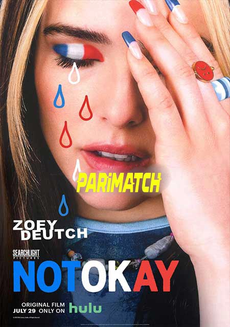 Not Okay (2022) Hindi (Voice Over)-English WEB-HD x264 720p