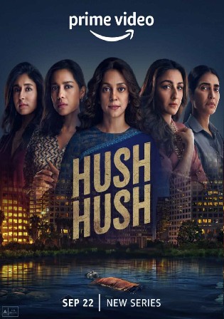 Hush Hush 2022 Hindi S01 All Episodes Pack Download 720p 480p Bolly4u