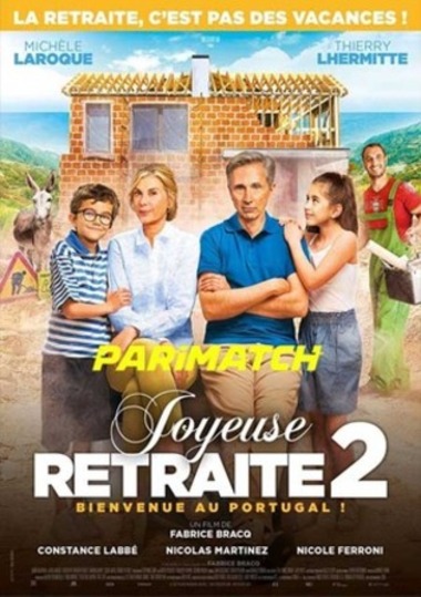 Joyeuse retraite! 2 (2022) Bengali Dubbed (Unofficial) + French [Dual Audio] CAMRip 720p – Parimatch