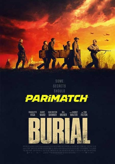 Burial (2022) WEB-Rip [Telugu  (Voice Over) & English] 720p & 480p HD Online Stream | Full Movie