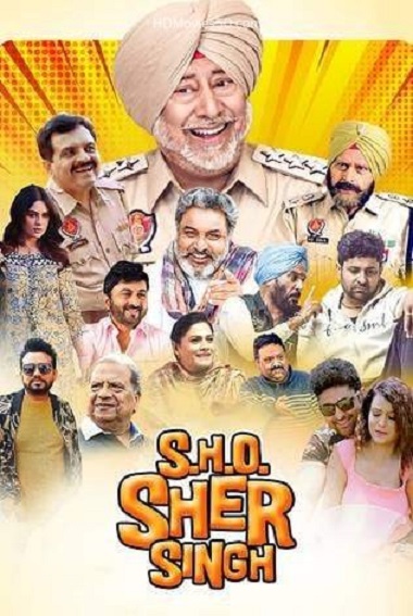 S.h.0 Sher Singh (2022) WEB-HD [Punjabi AAC DD2.0 ] 1080p 720p & 480p | Full Movie