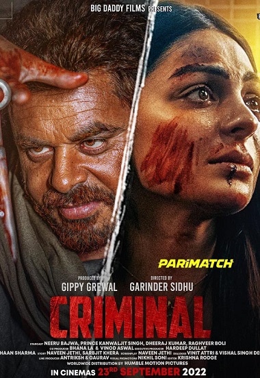 Criminal (2022) Punjabi HDCAM 720p & 480p x264 [CamRip] | Full Movie