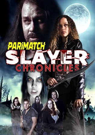 The Slayer Chronicles Volume 1 2022 WEB-HD Bengali (Voice Over) Dual Audio 720p