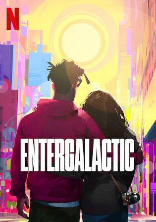Entergalactic 2022 WEB-DL Hindi Dual Audio ORG Full Movie Download 1080p 720p 480p