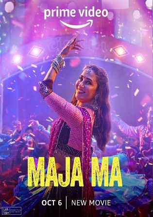 Maja Ma 2022 WEB-DL Hindi Full Movie Download 1080p 720p 480p
