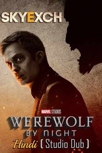 Werewolf by Night 2022 Hindi (HQ DUB) 1080p 720p 480p HDRip x264 Download