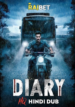 Diary 2022 Hindi Dubbed Full movie Download HDRip 720p 480p Bolly4u