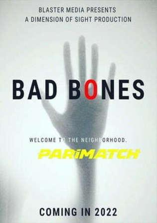 Bad Bones 2022 CAMRip Hindi(Voice Over) Dual Audio 720p
