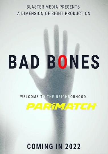 Bad Bones 2022 Bengali WEB-HD 720p [(Fan Dub)] Download