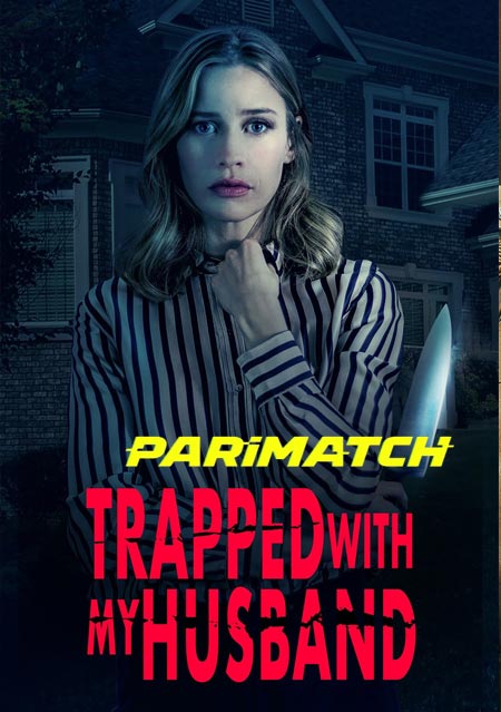 Trapped with My Husband (2022) Tamil (Voice Over)-English WEBRip x264 720p