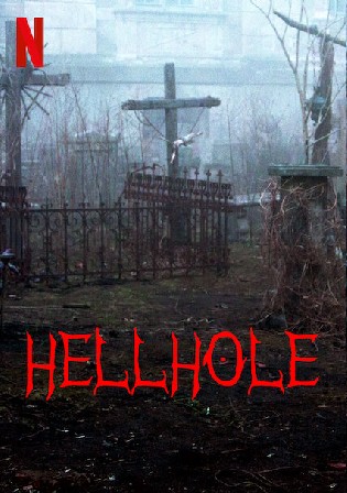 Hellhole 2022 WEB-DL Hindi Dual Audio ORG Full Movie Download 1080p 720p 480p