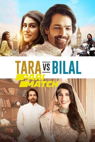 Tara vs Bilal (2022) Hindi HDCAM 1080p 720p & 480p x264 [CamRip] | Full Movie