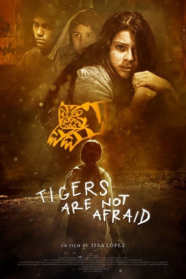 Tigers Are Not Afraid (2017) BluRay [Hindi AAC DD2.0 & Russian] Dual Audio 720p & 480p x264 ESubs HD | Full Movie