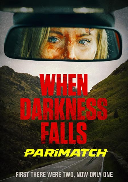 When Darkness Falls (2022) Tamil (Voice Over)-English WEB-HD 720p