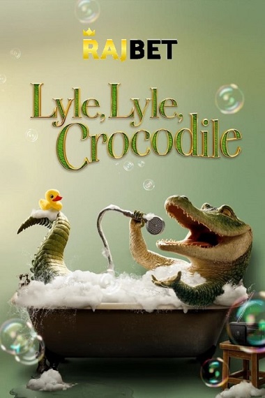 Lyle Lyle Crocodile (2022) Hindi HDCAM 1080p 720p & 480p x264 [CamRip] | Full Movie