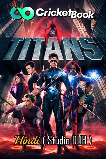 Titans 2022 S04 Complete Hindi (HQ-Dub) Dual Audio 1080p 720p 480p Web-DL x264 Download