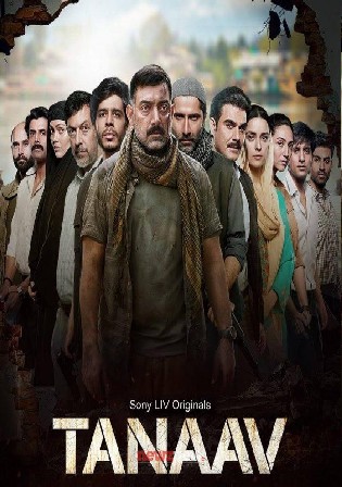 Tanaav 2022 Hindi S01 All Episodes Download HDRip 720p/480p Bolly4u