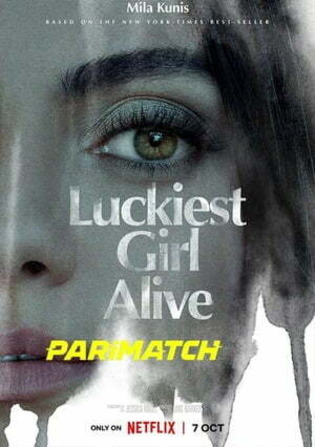 Luckiest Girl Alive 2022 WEBRip Hindi (Voice Over) Dual Audio 720p