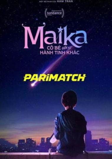 Maika The Girl From Another Galaxy (2022) Hindi (Voice Over)-English WEBRip x264 720p