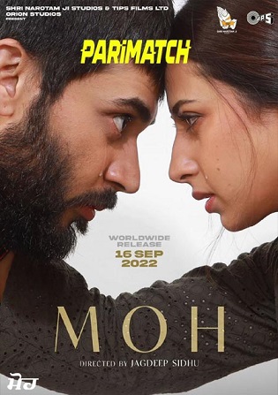 Moh 2022 HDCAM 800MB Bengali (Voice Over) Dual Audio 720p Watch Online Full Movie Download bolly4u