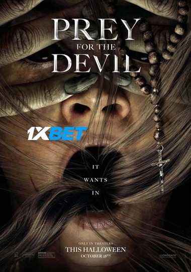 Watch Prey for the Devil (2022) Tamil Dubbed (Unofficial) CAMRip 720p 480p Online Stream – 1XBET