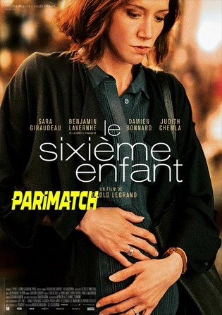 Le Sixieme enfant 2022 HDCAM 800MB Hindi (Voice Over) Dual Audio 720p Watch Online Full Movie Download bolly4u