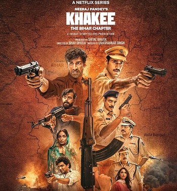 Khakee The Bihar Chapter 2022 Hindi Season 01 Complete 480p 720p 1080p Web-DL
