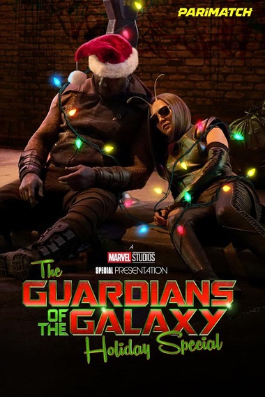 The Guardians of the Galaxy Holiday Special (2022) Dual Audio [Hindi (HQ-Dub) + English] WEB-DL 1080p 720p & 480p x264 DD2.0 | Full Movie