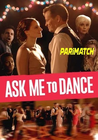 Ask Me To Dance 2022 WEBRip Hindi (Voice Over) Dual Audio 720p