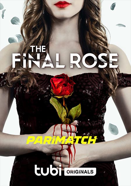 The Final Rose (2022) Bengali (Voice Over)-English WEBRip 720p