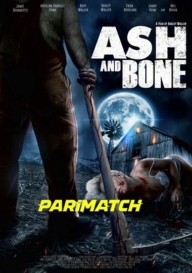 Ash and Bone (2022) WEBRip [Bengali (Voice Over) & English] 720p & 480p HD Online Stream | Full Movie