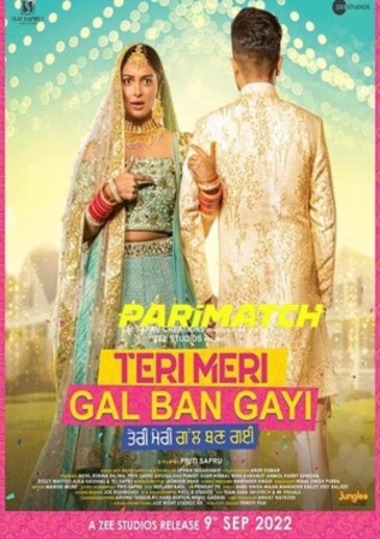 Teri Meri Gal Ban Gayi (2022) WEBRip [Bengali (Voice Over) & English] 720p & 480p HD Online Stream | Full Movie