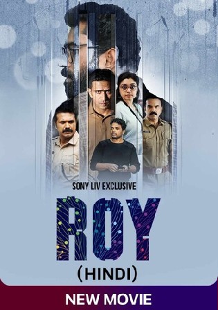 Roy 2022 WEB-DL UNCUT Hindi Dual Audio ORG Full Movie Download 1080p 720p 480p