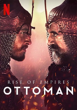 Rise of Empires Ottoman 2022 WEB-DL Hindi Dual Audio ORG S02 Complete Download 720p 480p