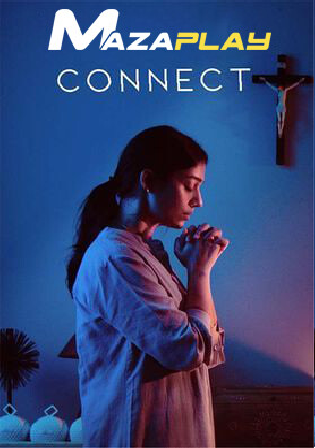 Connect 2022 HDRip Hindi CAM Cleaned Full Movie Download 1080p 720p 480p