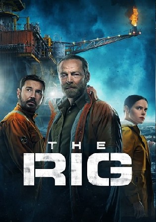 The Rig 2023 WEB-DL Hindi Dual Audio ORG S01 Complete Download 720p 480p