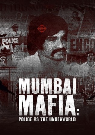 Mumbai Mafia Police vs The Underworld 2023 WEB-DL Hindi Dual Audio ORG Full Movie Download 1080p 720p 480p
