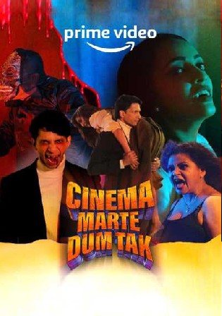 Cinema Marte Dum Tak 2023 WEB-DL Hindi S01 Complete Download 720p 480p
