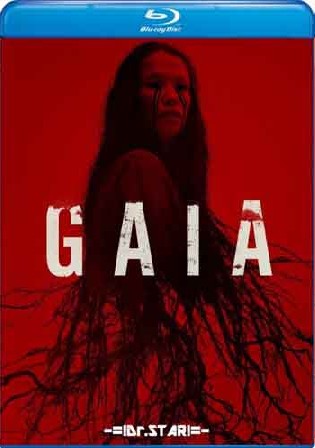 Gaia 2021 BluRay Hindi Dual Audio Full Movie Download 720p 480p