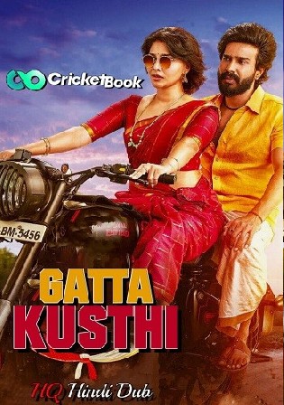 Gatta Kusthi 2022 WEBRip Hindi HQ Dubbed Full Movie Download 1080p 720p 480p