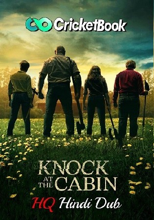 Knock At The Cabin 2023 WEBRip Hindi HQ Dubbed Full Movie Download 720p 480p