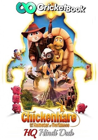 Chickenhare and The Hamster of Darkness 2022 WEBRip Hindi HQ Dubbed Full Movie Download 1080p 720p 480p