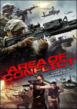 Area of Conflict 2017 WEB-DL Hindi Dubbed Full Movie Download 720p 480p Watch Online Free Bolly4u