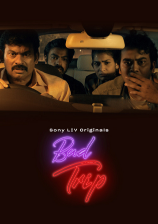 Bad Trip 2023 WEB-DL Hindi S01 Complete Download 720p 480p Watch Online Free bolly4u