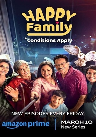 Happy Family Conditions Apply S01 (2023) 720p 480p Hindi WEB-HDRip [Ep 1 to 10]