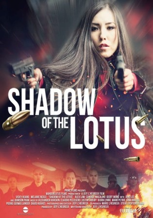 Shadow of the Lotus 2016 WEB-DL Hindi Dual Audio Full Movie Download 720p 480p