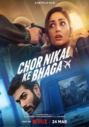 Chor Nikal Ke Bhaga 2023 WEB-DL Hindi Full Movie Download 1080p 720p 480p